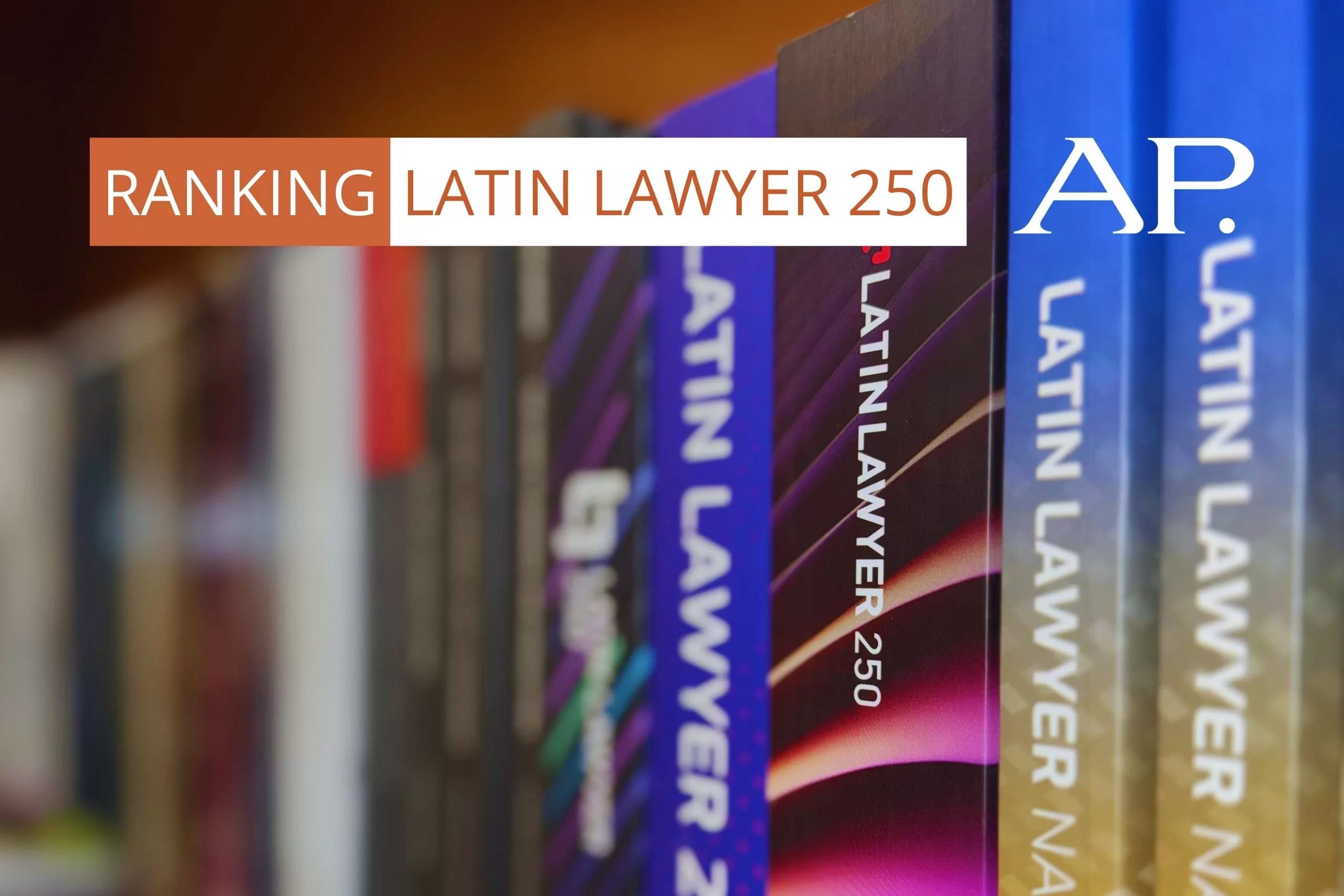 Araújo e Policastro é reconhecido no Latin Lawyer 250 pelo 6º ano consecutivo