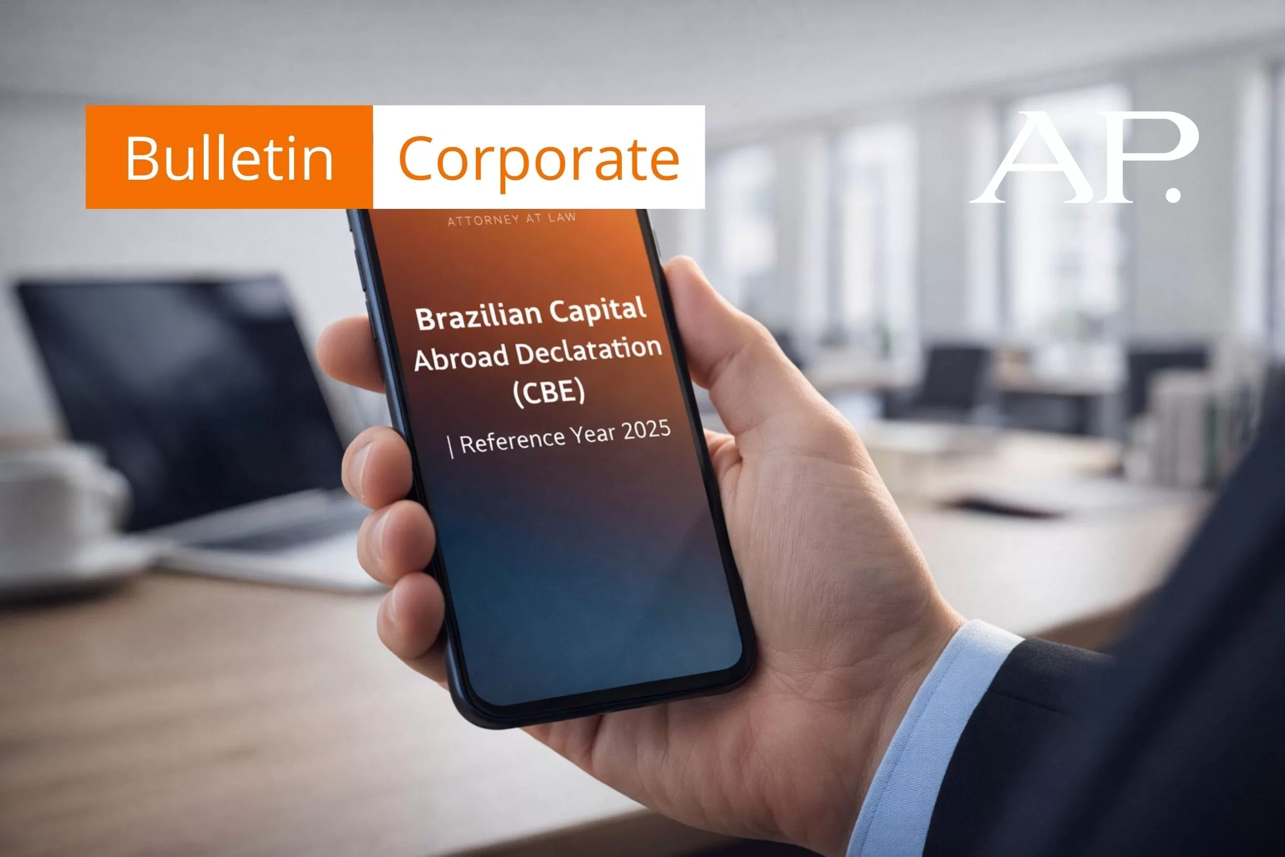 Declaration of Brazilian Capital Abroad (CBE) | Base year 2025