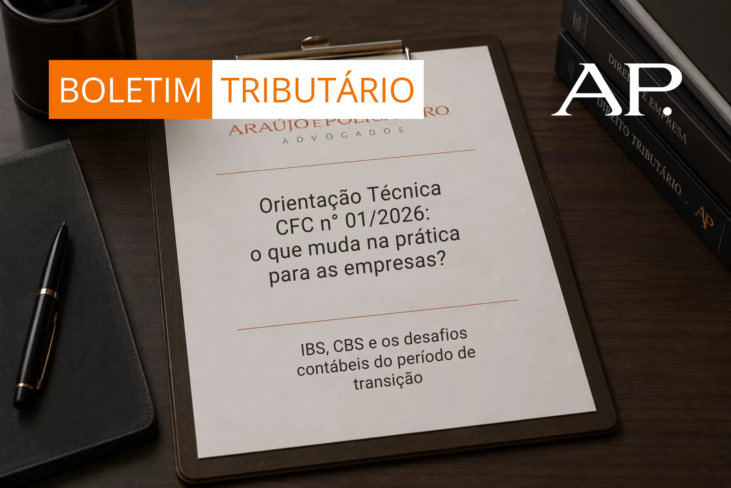 Orientação Técnica CFC nº 01/2026: o que muda na prática para as empresas?