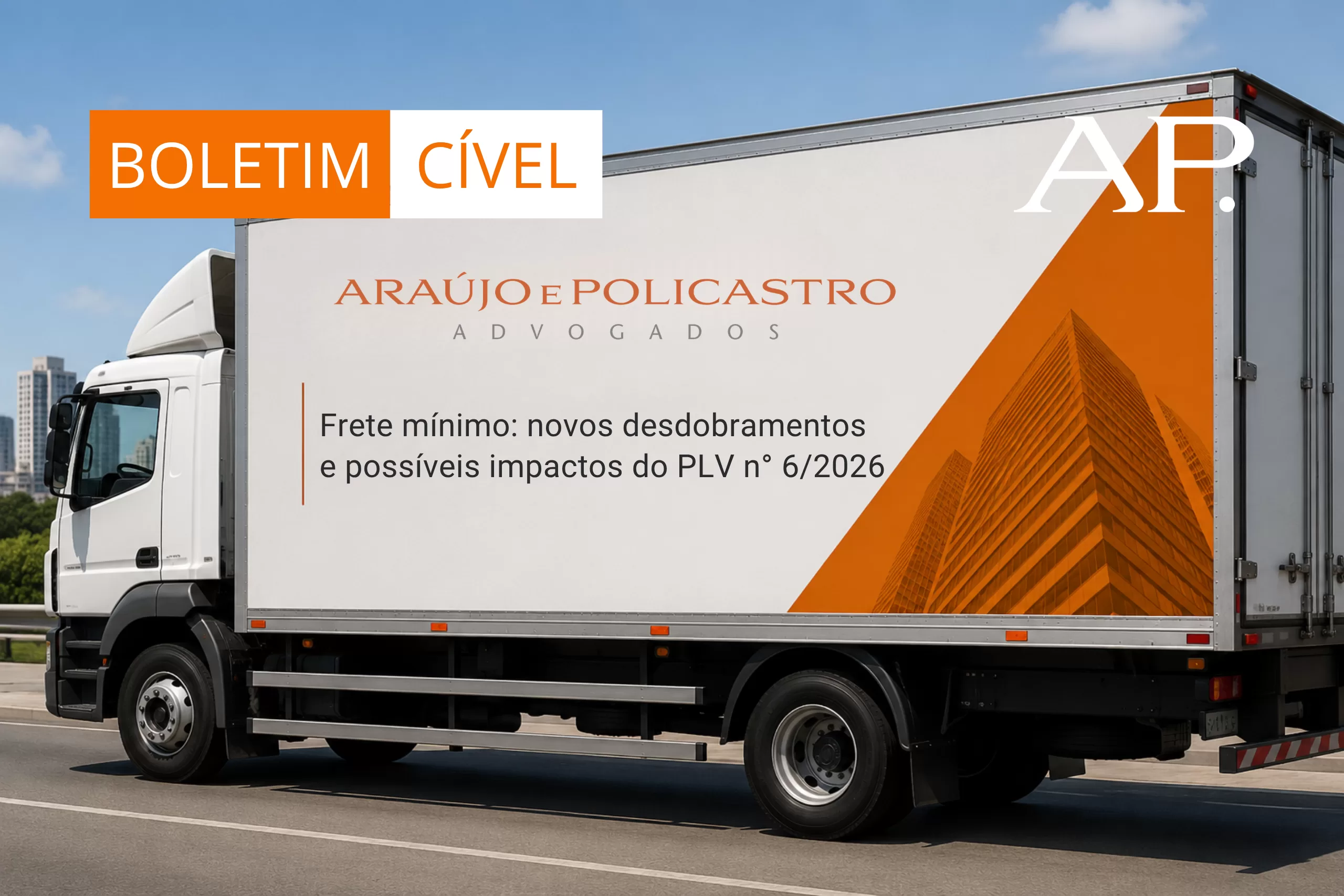 Frete mínimo: novos desdobramentos e possíveis impactos do PLV nº 6/2026
