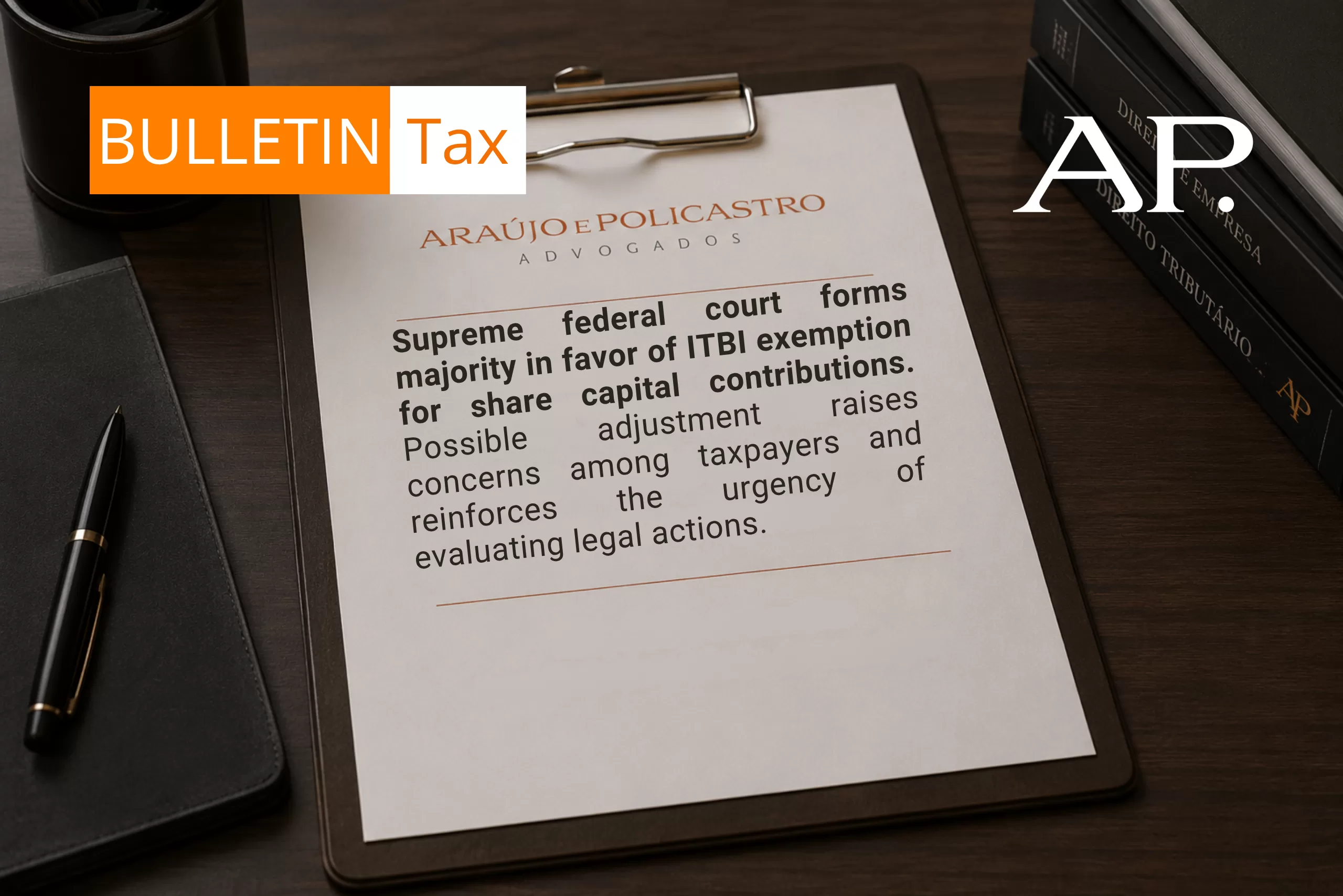 Supreme federal court forms majority in favor of ITBI exemption for share capital.