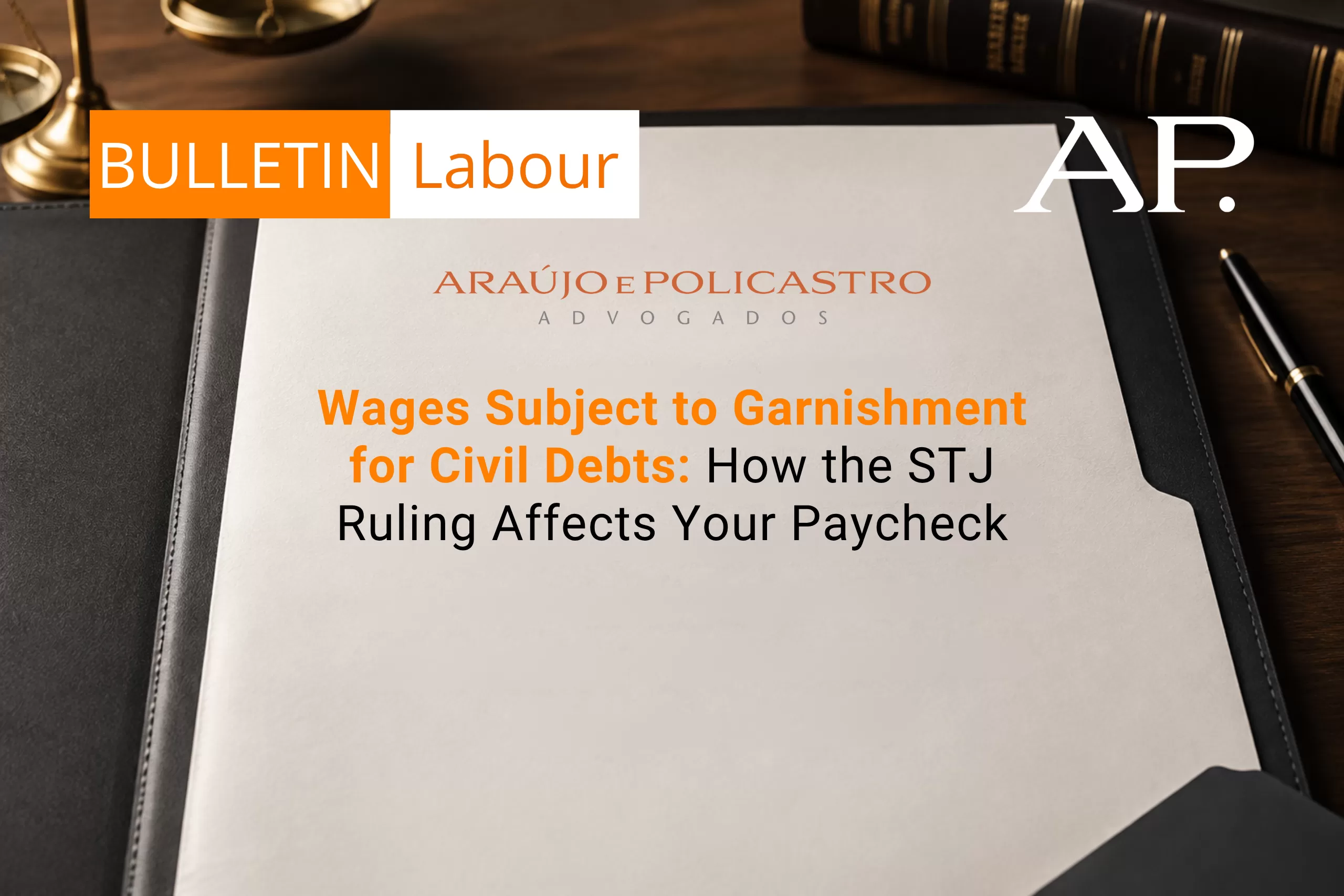 Wages Subject to Garnishment for Civil Debts: How the STJ Ruling Affects Your Paycheck
